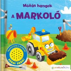 MÓKÁS HANGOK, A MARKOLÓ NAPRAFORGÓ