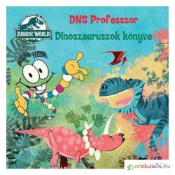   Jurassic World: DNS Professzor - Dinoszauruszok könyve mesekönyv